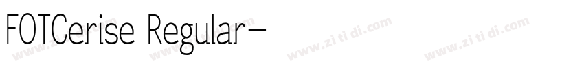 FOTCerise Regular字体转换